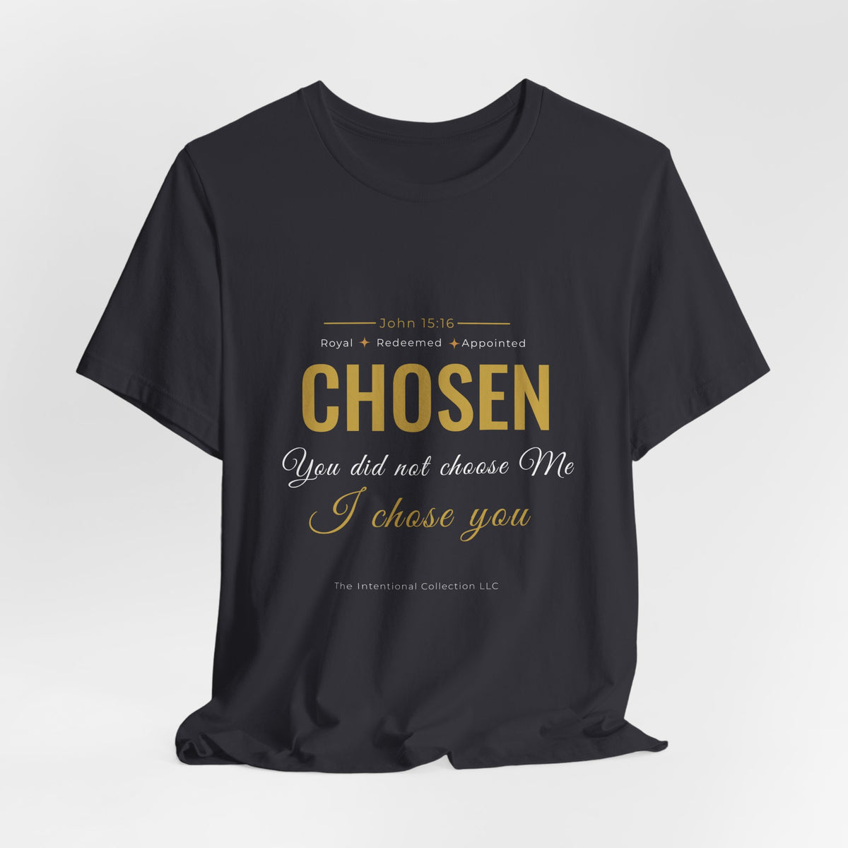 CHOSEN T-Shirt