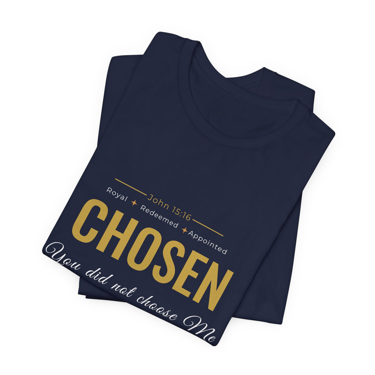 CHOSEN T-Shirt