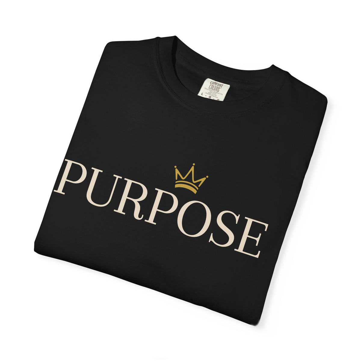 Purpose Is The Standard T-Shirt