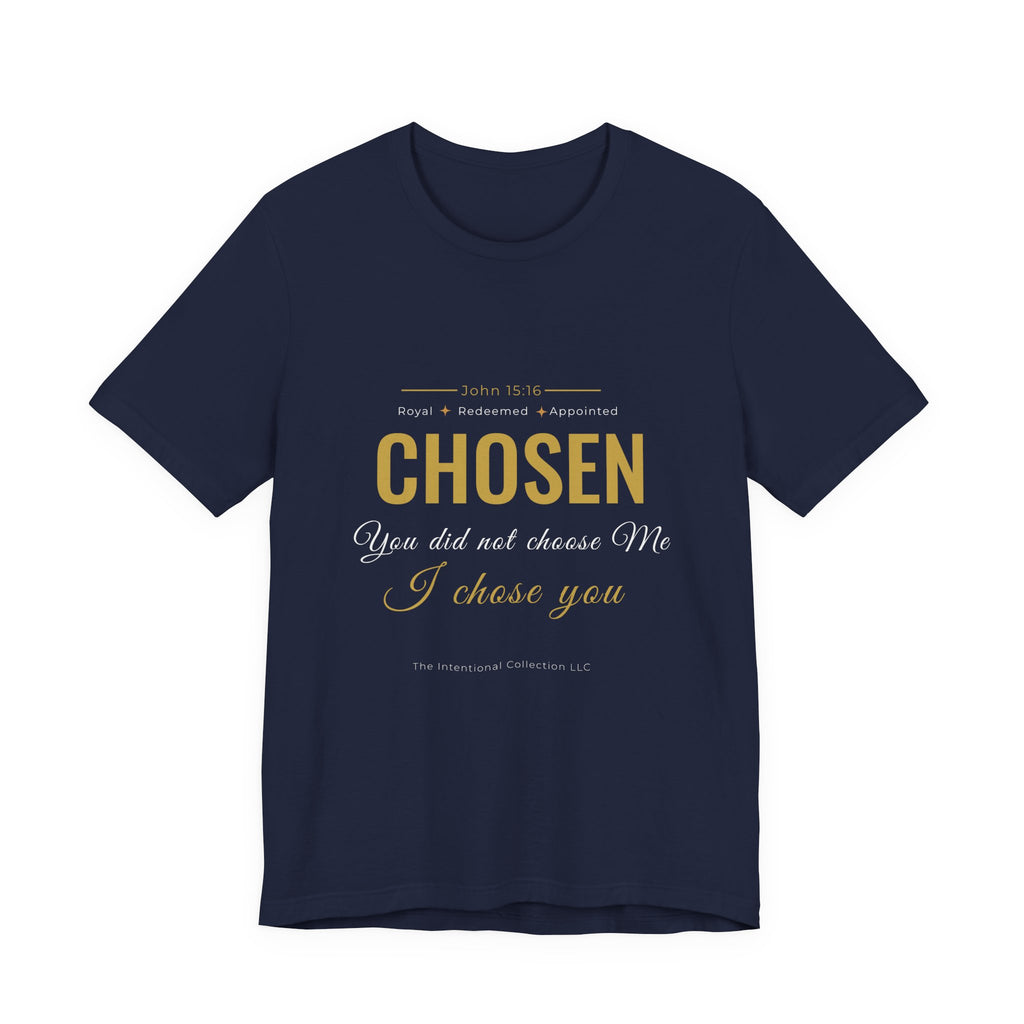 CHOSEN T-Shirt