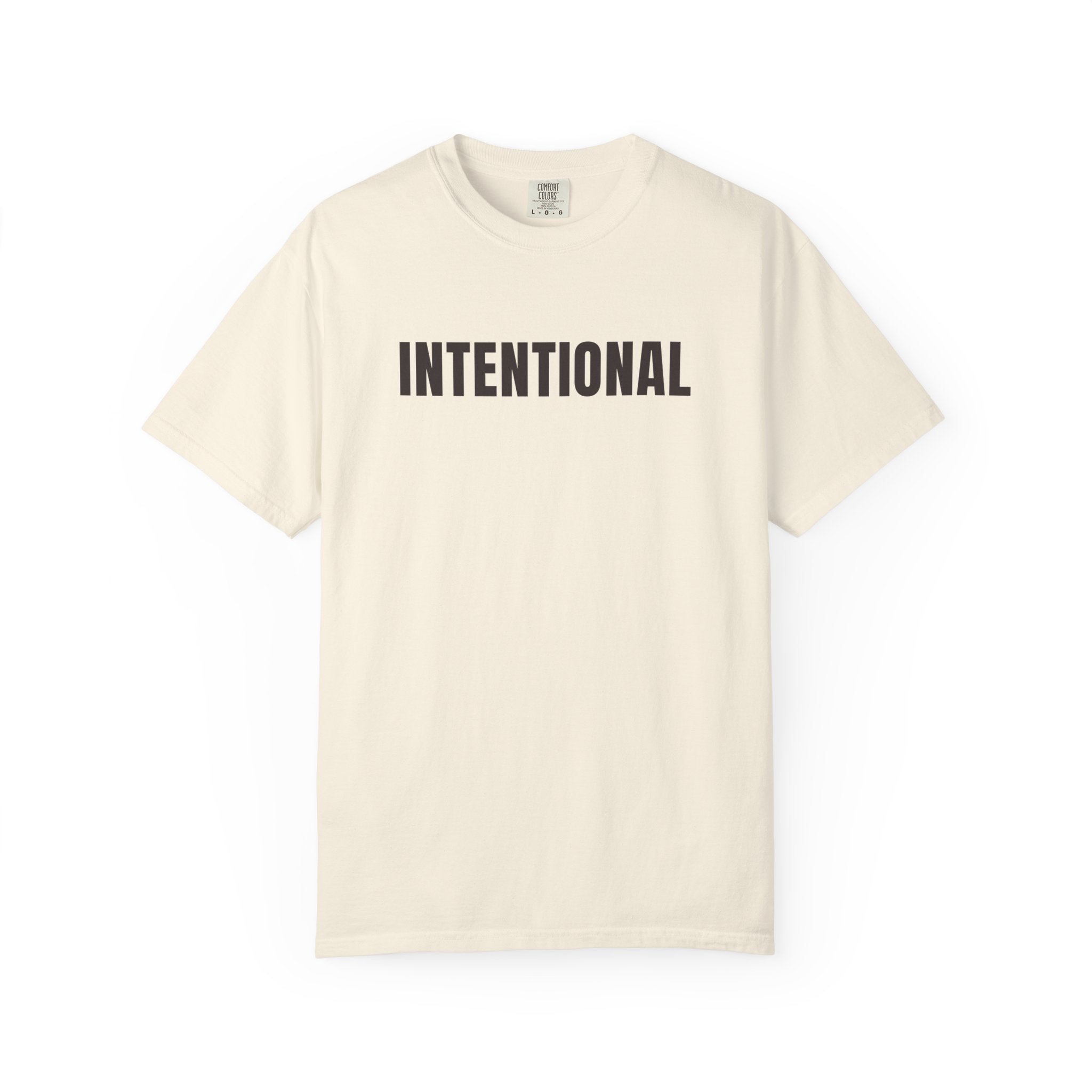 Be Intentional T-Shirt - Ivory