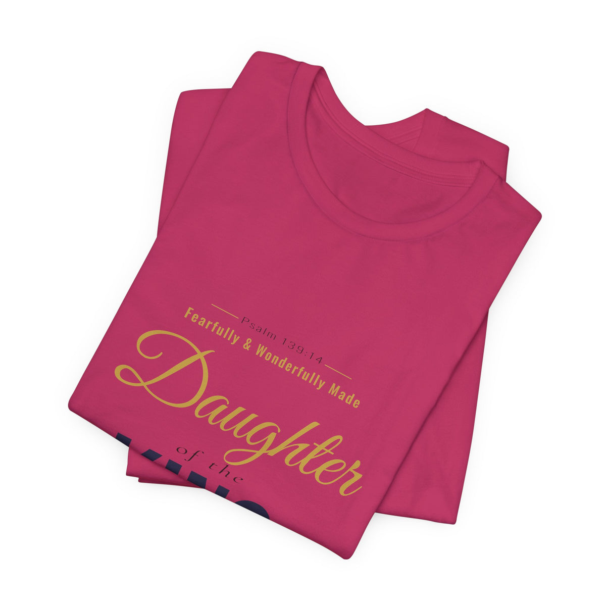 Daughter of the King T-Shirt