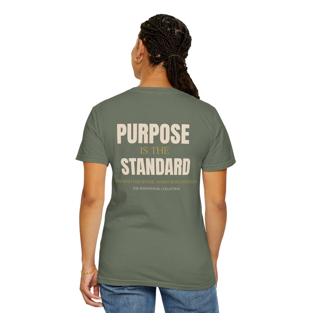Purpose Is The Standard T-Shirt - Olive